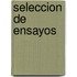 Seleccion de Ensayos