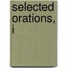 Selected Orations, I door Libanius