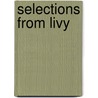 Selections From Livy by Titus Livy