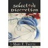 Selective Discretion