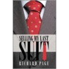 Selling My Last Suit door Richard Page