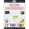 Selling Successfully by Dorling