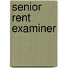 Senior Rent Examiner door Onbekend