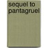 Sequel to Pantagruel