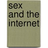 Sex and the Internet door Al Cooper