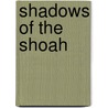 Shadows Of The Shoah door Victor Jeleniewski Seidler