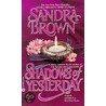 Shadows Of Yesterday door Sandra Brown