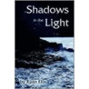 Shadows in the Light door Ryan Ellis