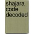 Shajara Code Decoded