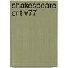 Shakespeare Crit V77 door Michael Lablanc