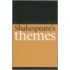 Shakespeare's Themes