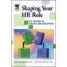 Shaping Your Hr Role door William Kahnweiler