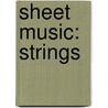 Sheet Music: Strings door Michael Heatley