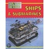 Ships and Submarines