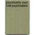 Psychiatrie voor niet-psychiaters