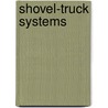 Shovel-Truck Systems door Jacek M. Czaplicki