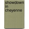 Showdown in Cheyenne door J.R. Roberts