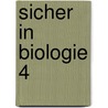 Sicher in Biologie 4 by Joachim Röding