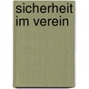 Sicherheit im Verein by Stefan Wagner