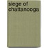 Siege Of Chattanooga