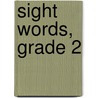 Sight Words, Grade 2 door Flash Kids Editors