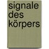 Signale des Körpers