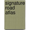 Signature Road Atlas by Rand McNally