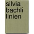 Silvia Bachli Linien
