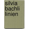 Silvia Bachli Linien door Silvia Bdchli