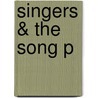 Singers & The Song P door Graham Lees