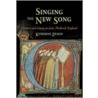 Singing the New Song door Katherine Zieman