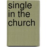 Single in the Church by Dr. Howard Carter