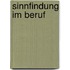 Sinnfindung im Beruf