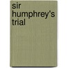 Sir Humphrey's Trial door Thomas Joseph Potter