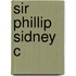 Sir Phillip Sidney C