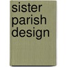 Sister Parish Design door Susan Bartlett Crater