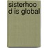 Sisterhood Is Global