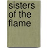 Sisters Of The Flame by Nicholas Briggs
