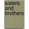Sisters and Brothers by Judy Dunn