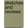 Sketches And Reviews by Walter Pater
