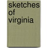 Sketches Of Virginia door William Henry Foote