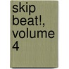 Skip Beat!, Volume 4 door Yoshiki Nakamura