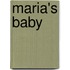 Maria's baby