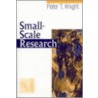 Small-Scale Research by Peter T. Knight