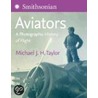 Smithsonian Aviators by Michael J.H. Taylor