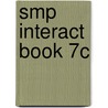 Smp Interact Book 7c by School Mathematics Project