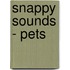 Snappy Sounds - Pets