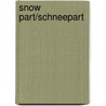 Snow Part/Schneepart door Paul Celan