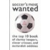 Soccer's Most Wanted
