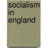 Socialism In England door Sidney Webb